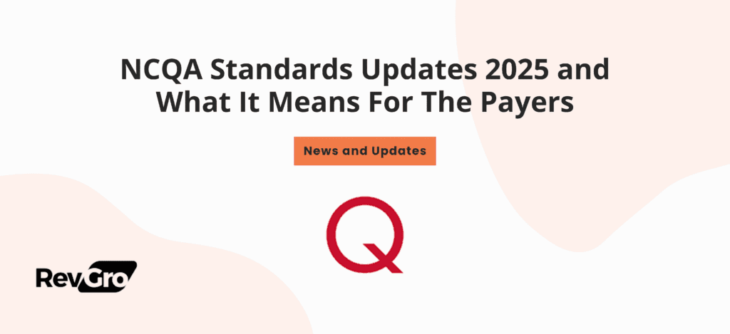 Key NCQA Changes Coming in 2025: What You Need to Know